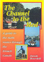 THE CHANNEL TO THE MED