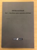 OIL RECORD BOOK, PART 1 - MACHINERY  (ALL VESSELS)