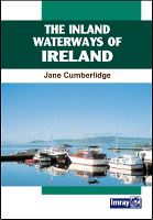INLAND WATERWAYS OF IRELAND 1 st Ed 2002