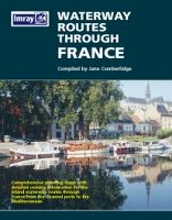 WATERWAY ROUTES THROUGH FRANCE 2005