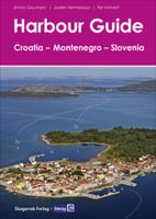 HARBOUR GUIDE Croatia, Slovenia, Montenegro 