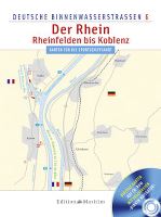 DEUTSCHE BINNENWASSERSTRASSEN 6 DER RHEIN 2012 RHE