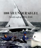 100 ÅR UNDER SEGEL