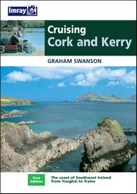 CRUISING CORK AND KERRY 1st Ed 2005