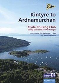 CCC SAILING DIRECTIONS - KINTYRE TO ARDNAMURCHAN