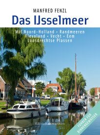 DAS IJSSELMEER, Manfred Fenzl 2013