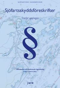 Sjöfartsskyddsföreskrifter 2024 3 Uppl.